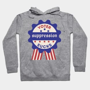 Voter Suppression Sucks Hoodie